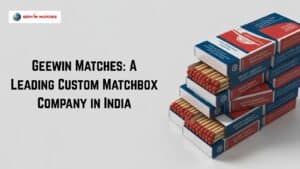 Leading Custom Matchbox Company in India
