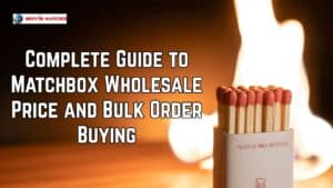 Blog 4 matchbox wholesale price